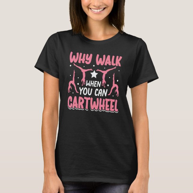 Gymnastics Gymnast Parkour Girls Women Cool Cartwh T-Shirt (Vorderseite)