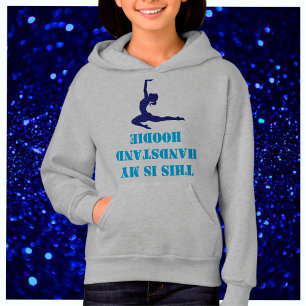 Gymnastik "Das ist mein Handstand Hoodie" Hoodie