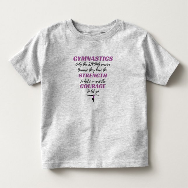 Gymnastik gibt dem starken Überlebensgymnastikgesc Kleinkind T-shirt (Vorderseite)