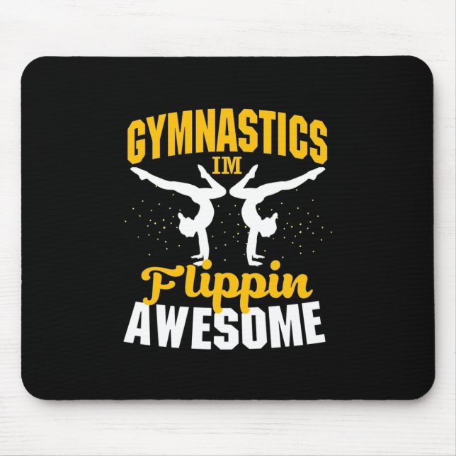 Gymnastik Ich bin Flippin Phantastisch Mousepad (Vorne)