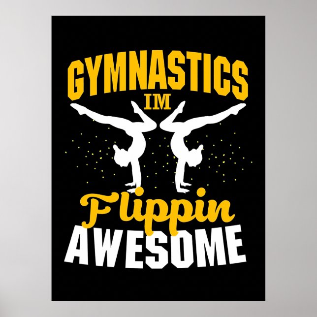 Gymnastik Ich bin Flippin Phantastisch Poster (Vorne)