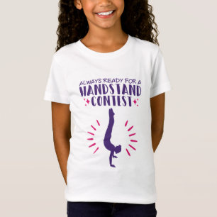 Gymnastik immer bereit für den Handstand T-Shirt