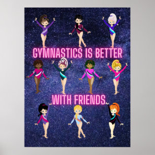 Gymnastik ist besser mit Freunden Poster