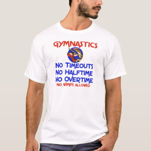 Gymnastik keine Wimps T-Shirt
