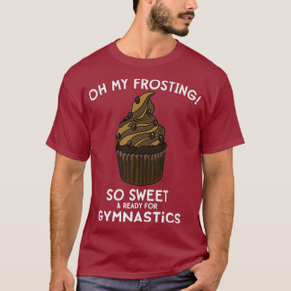 Gymnastik Klasse Cupcake Gymnastik Vorschulprogram T-Shirt