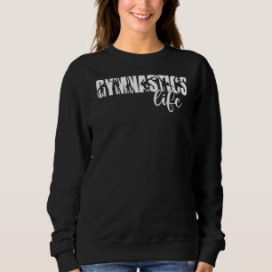 Gymnastik Life Perfect Score 10 Lieben Gymnastik Sweatshirt