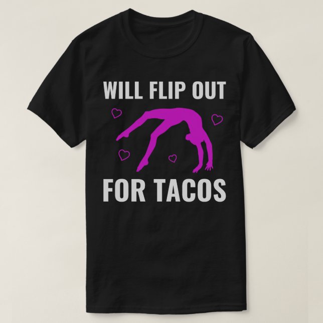 Gymnastik wird für Tacos Funny Cheerlead Gedreht T-Shirt (Design vorne)