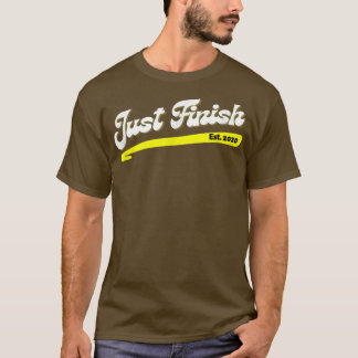 Gymnastik-Workout - Lässt EST einfach zu Ende T-Shirt
