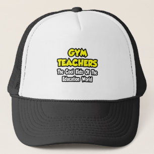 Gymnastiklehrer... Coole Kinder der Bildung Welt Truckerkappe