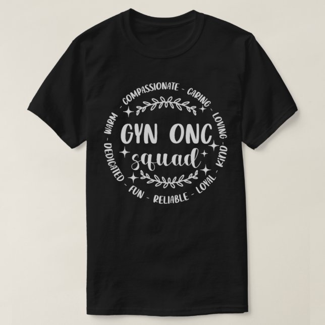 GYN ONC Squad Gynecologin Squad Healthcare Gyneco T-Shirt (Design vorne)