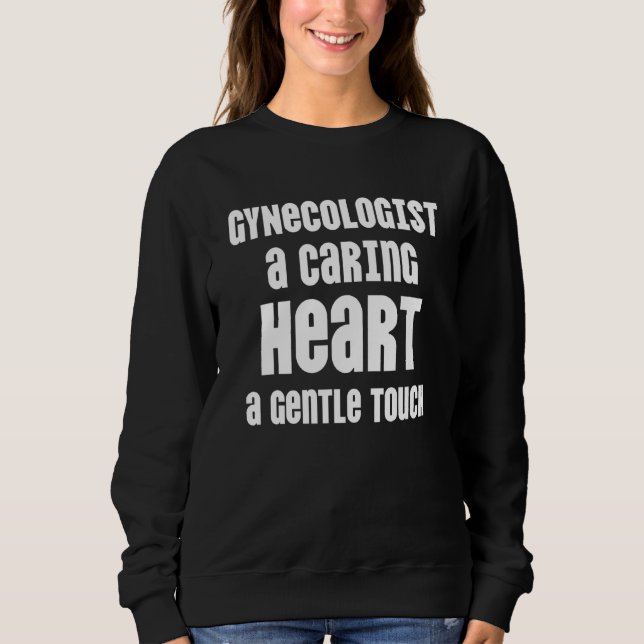 Gynäkologe Gynäkologie Doktor Md 36 Sweatshirt (Vorderseite)