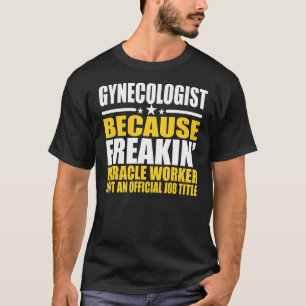 Gynäkologe T-Shirt