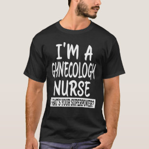 Gynäkologie Krankenpflege Schule & medizinische Au T-Shirt