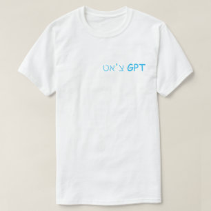 H0021b - "צ'א ט GPT... ת ר צ Chat T-Shirt