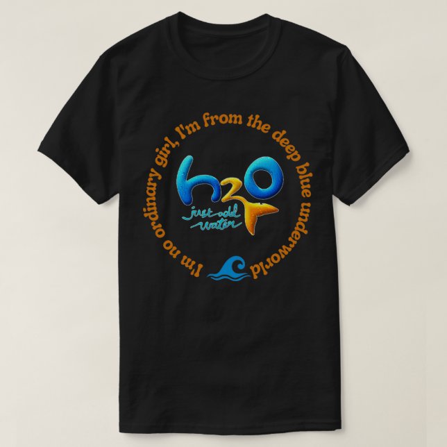 H2O einfach Wasser ix27m kein normales Mädchen ix2 T-Shirt (Design vorne)