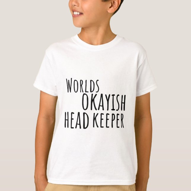 H ist für Head Keeper T-Shirt (Vorderseite)