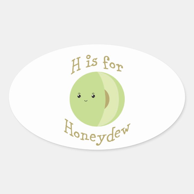 H ist für Honeydew Ovaler Aufkleber (Vorderseite)