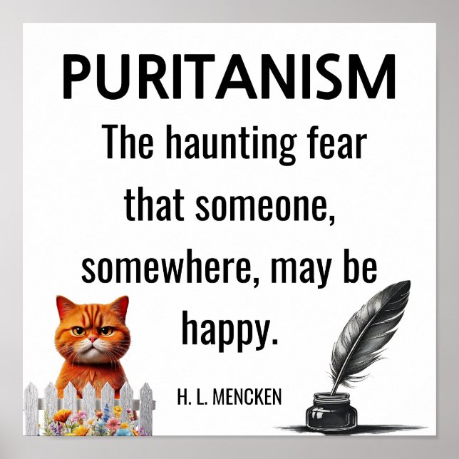 H. L. Mecnken Zitat Puritanismus Poster (Vorne)