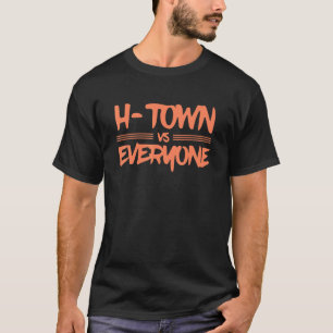 H Town Vs Jedermann Bekleidung T-Shirt