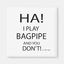 Ha Bagpipe Magnet