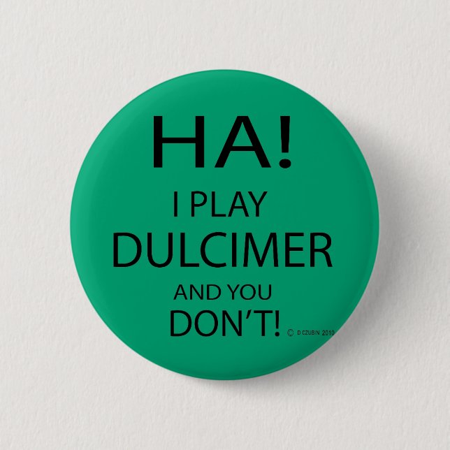 Ha Dulcimer Button (Vorderseite)