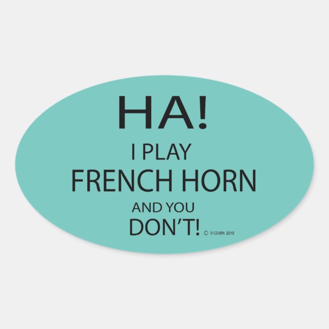 Ha French Horn Oval Sticker (Vorderseite)