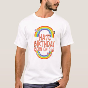 Ha-Pi Geburtstag Geboren am 3.14 März 14 Mathemati T-Shirt