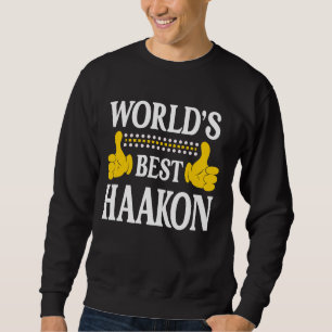 Haakon Persönlicher Name Funny First Name World's Sweatshirt