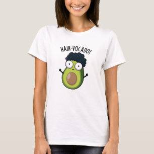 Haar-vocado Lustige Avocado Wortspiele T-Shirt