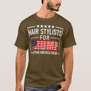Haare Stylists für Trump konservatives Geschenk Do T-Shirt