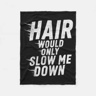 Haare würden nur langsamer kahlen Humor Vintage Lu Fleecedecke