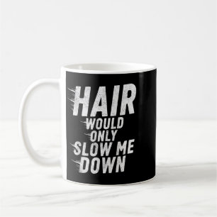 Haare würden nur langsamer kahlen Humor Vintage Lu Kaffeetasse