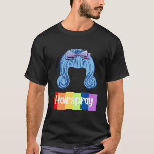 Haarspray, die Musical Theater Broadshow T-Shirt