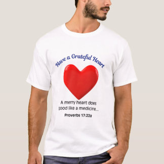 Hab ein dankbares Herz T-Shirt