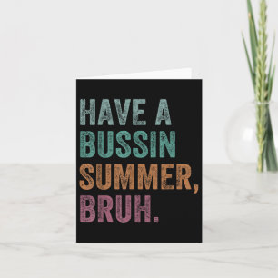 Hab einen Bussin-Sommer, Bruder Retro Vintage Lehr Karte