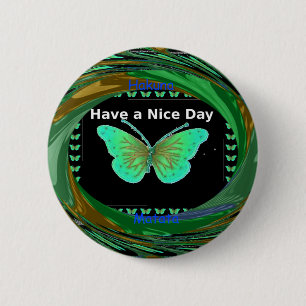 Hab einen schönen Tag und eine bessere Nacht Schme Button