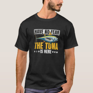 Hab keine Angst, der Thunfisch ist hier für einen T-Shirt