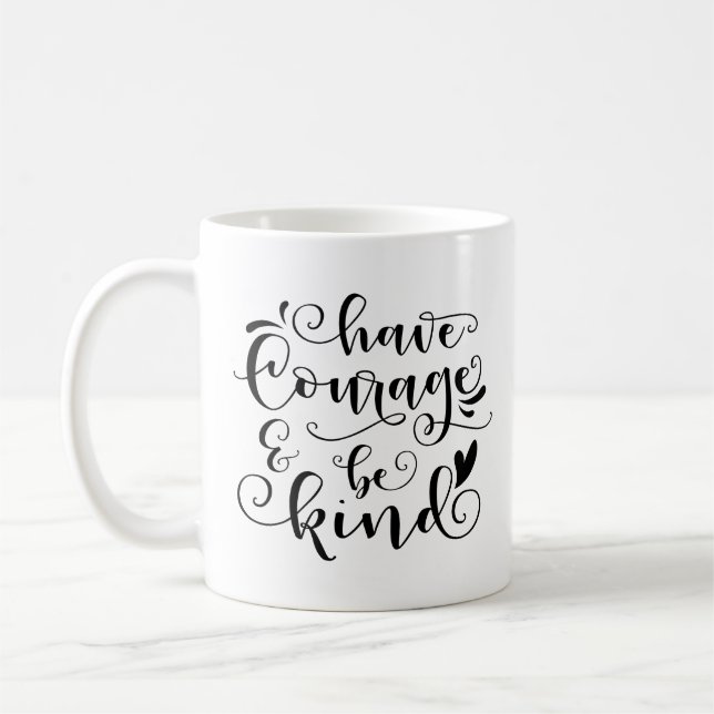 Hab Mut & Sei freundlich Kaffeetasse (Links)