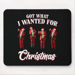 Habe das bekommen, was ich zu Weihnachten wollte, Mousepad