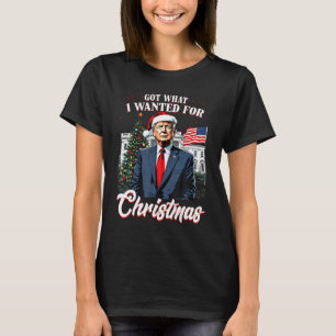 Habe das zu Weihnachten bekommen, was ich wollte T T-Shirt