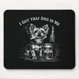 Habe diesen Hund in lustigem Yorkie, der Zigarette Mousepad
