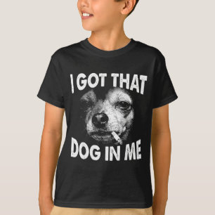 Habe diesen Hund in lustigen Hund Chihuahua Liebha T-Shirt