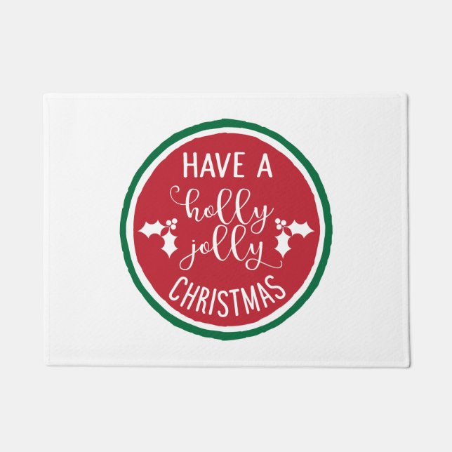 Habe ein Holly Jolly Weihnachten Fußmatte (Vorderseite)