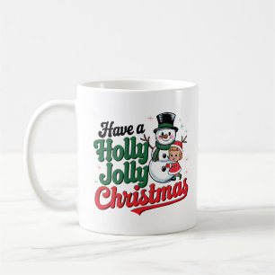 Habe ein Holly Jolly Weihnachten Kaffeetasse