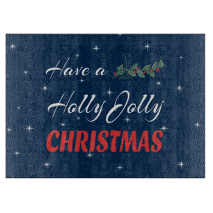 Habe ein Holly Jolly Weihnachten Schneidebrett