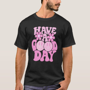 Habe einen guten Tag rosa Lächeln Gesicht Preppy Ä T-Shirt