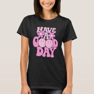 Habe einen guten Tag rosa Lächeln Gesicht Preppy Ä T-Shirt