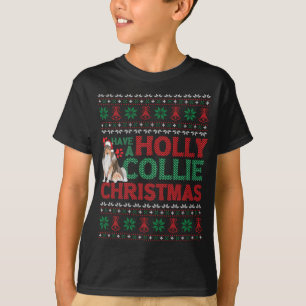 Habe einen Holly Collie Weihnachts-Collie Hund Ugl T-Shirt