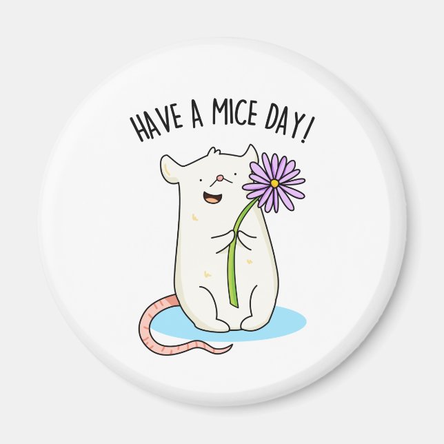 Habe einen Mäuse-Day-Funny-Maus-Puff Magnet (Vorne)