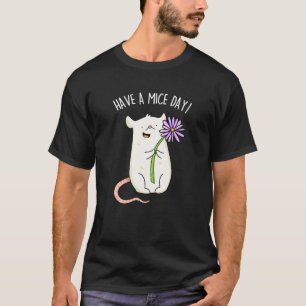 Habe einen Mäuse-Day-Funny-Maus-Puff T-Shirt